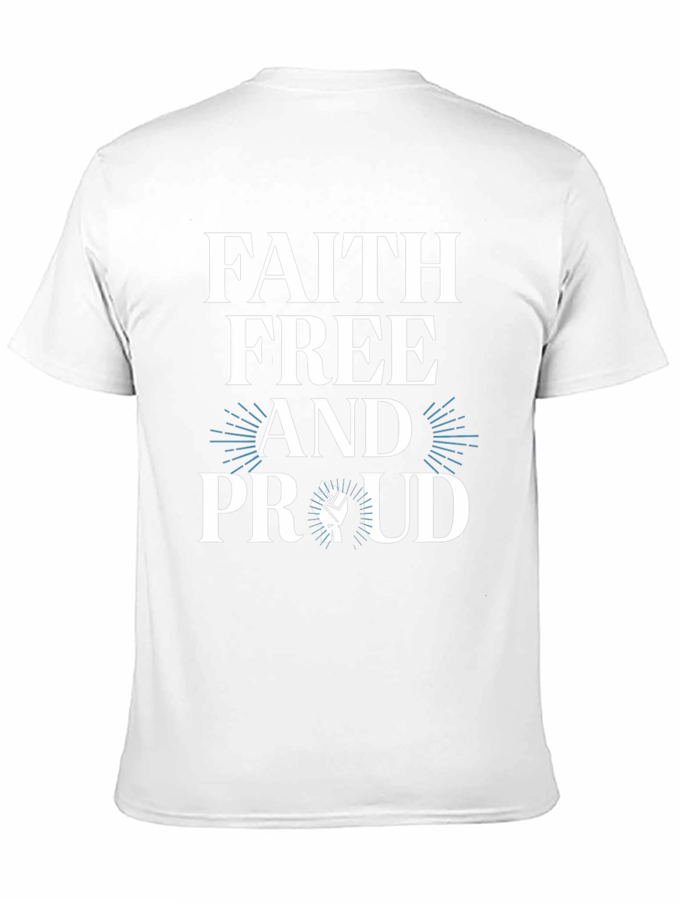 Faith Free Proud T-Shirt - Black