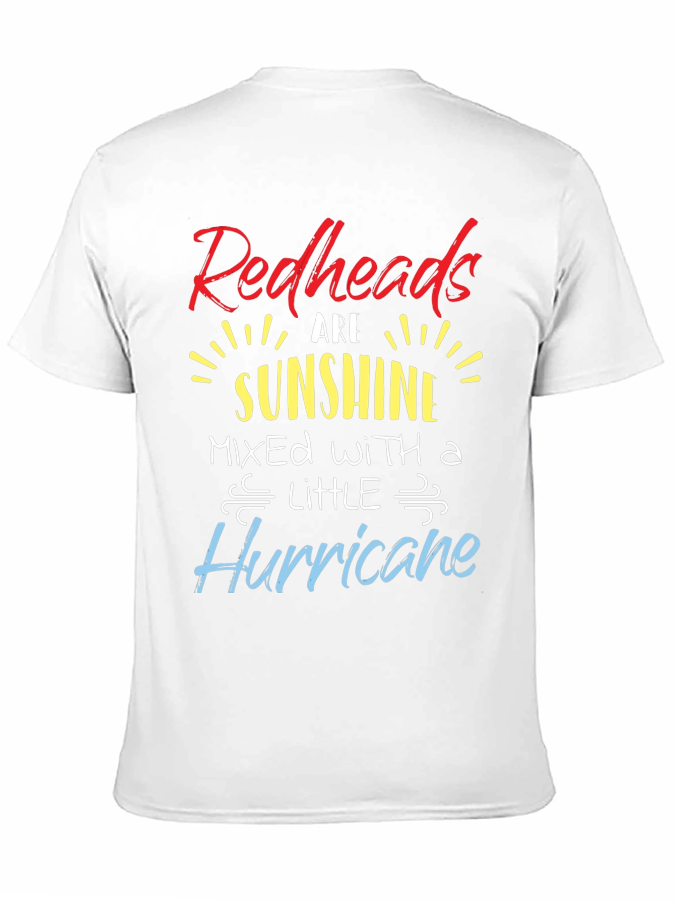 Redheads are Sunshine T-Shirt