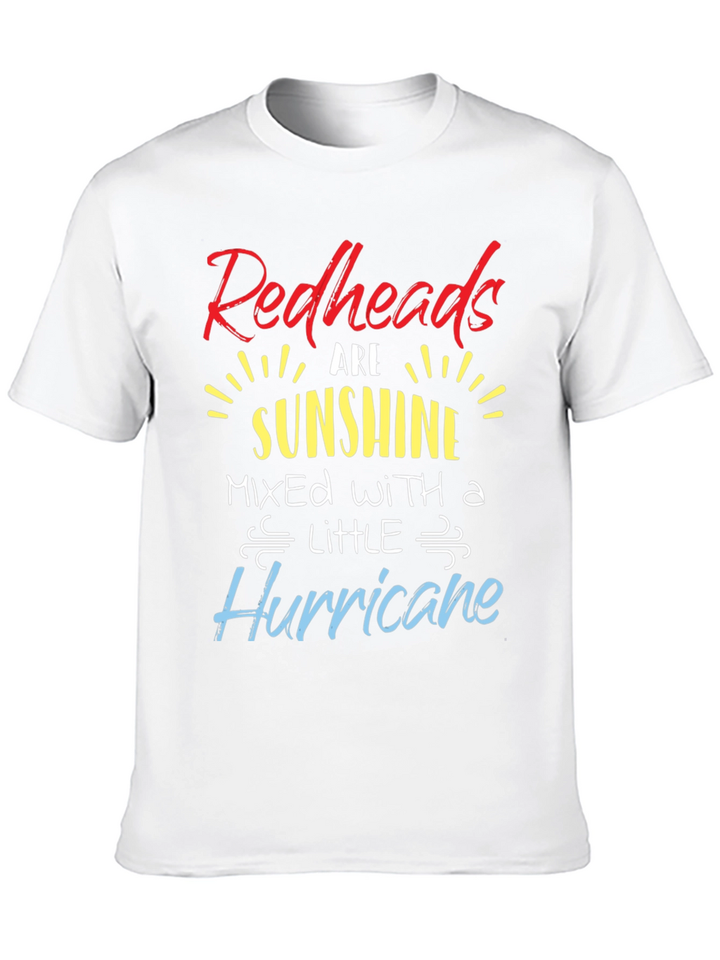 Redheads are Sunshine T-Shirt