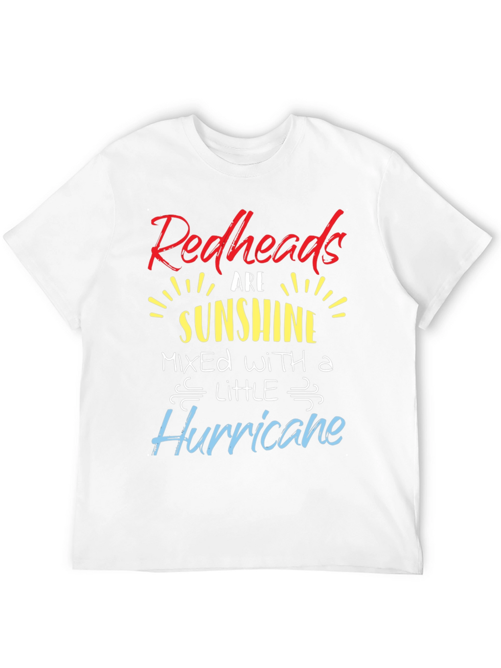 Redheads are Sunshine T-Shirt