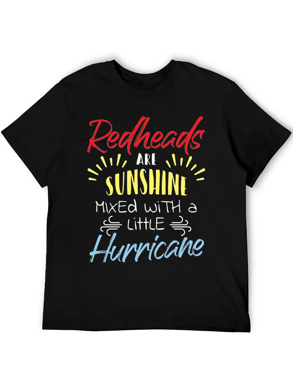 Redheads are Sunshine T-Shirt