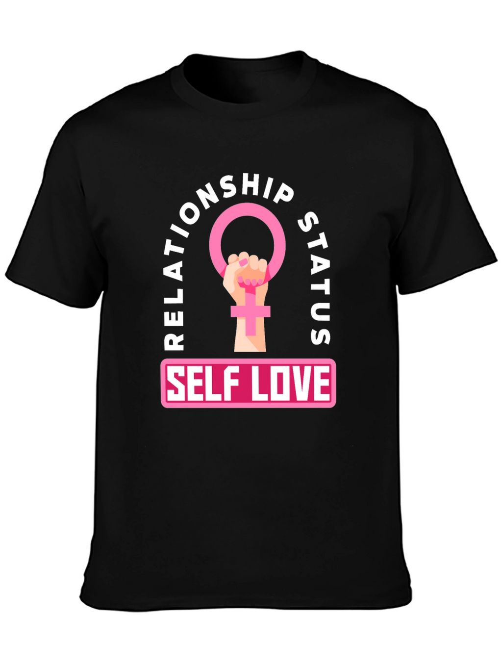 Self Love Relationship Status T-Shirt - Feminist Power Tee