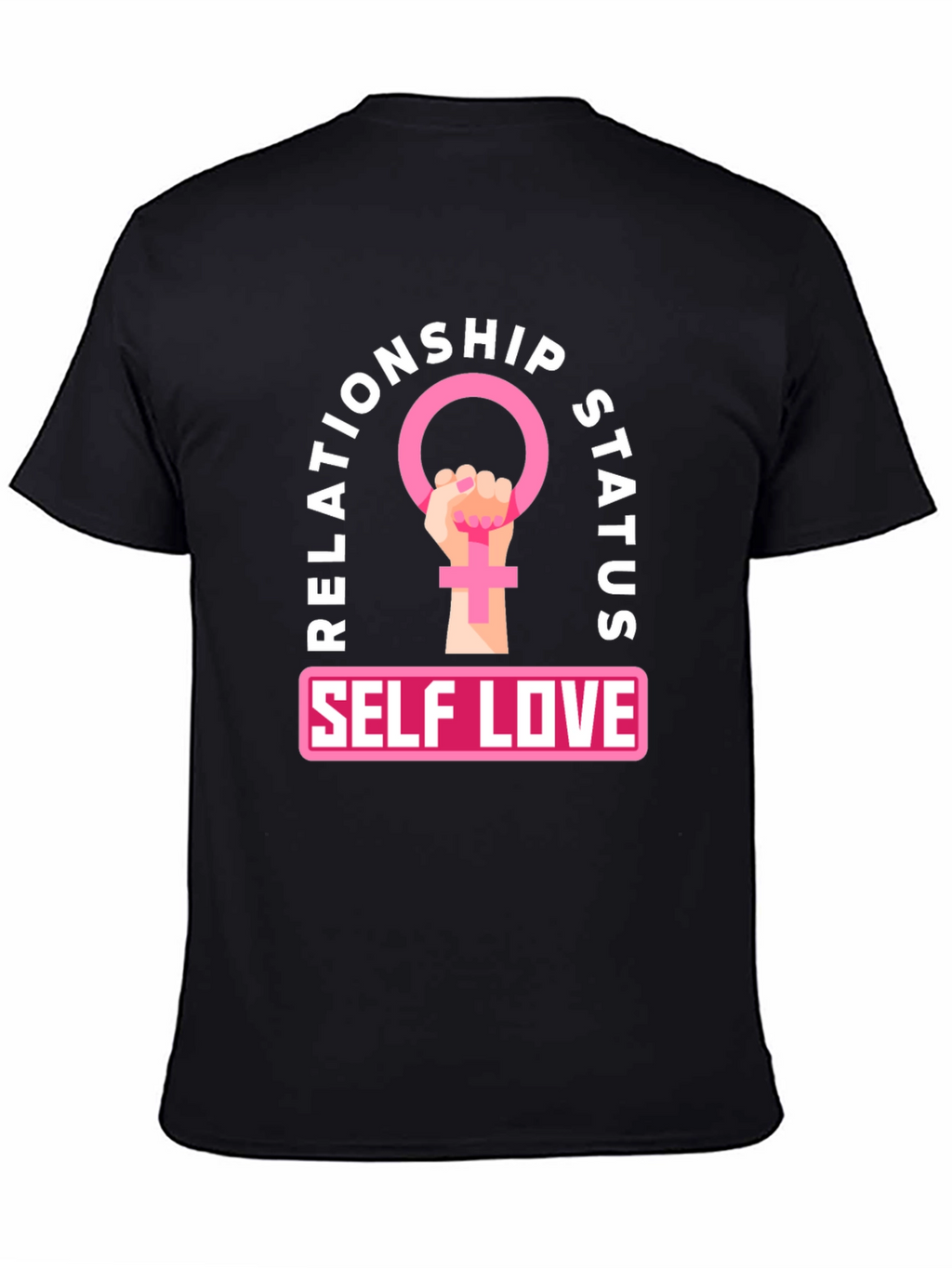 Self Love Relationship Status T-Shirt - Feminist Power Tee