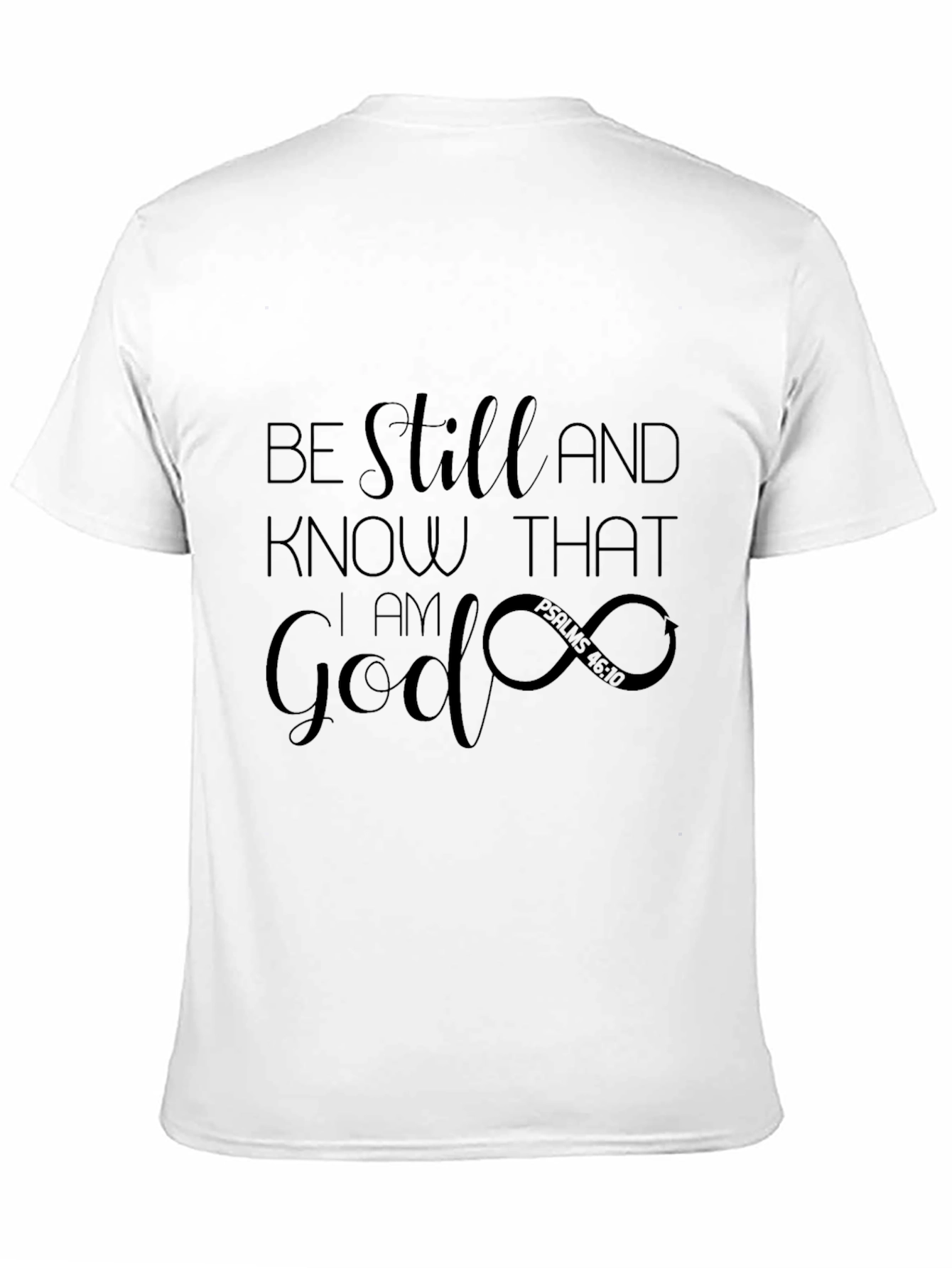 Be Still and Know T-Shirt - Christian Faith Tee