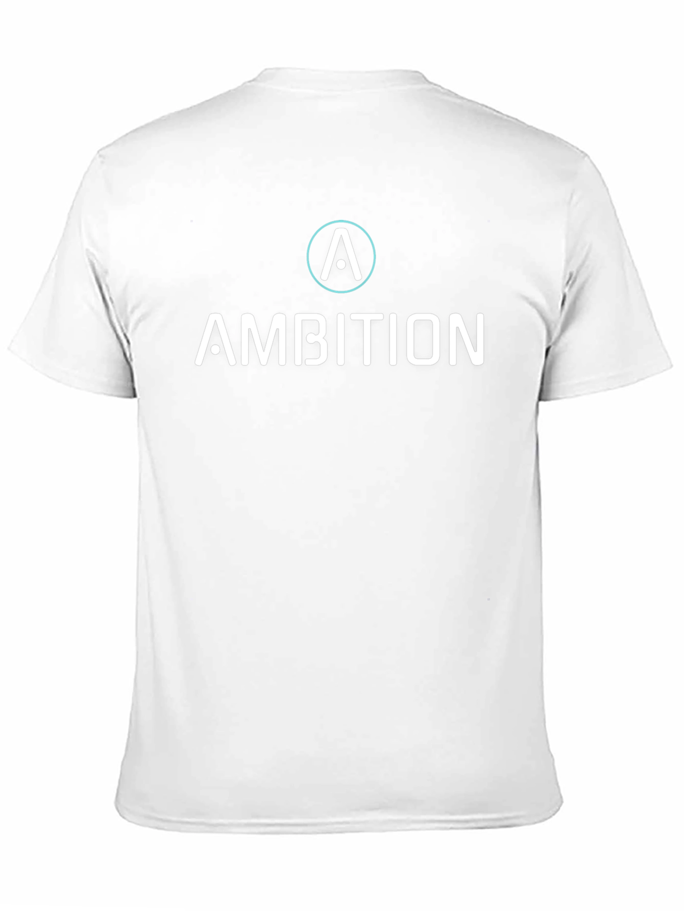 Ambition T-Shirt - Modern Crew Neck Tee