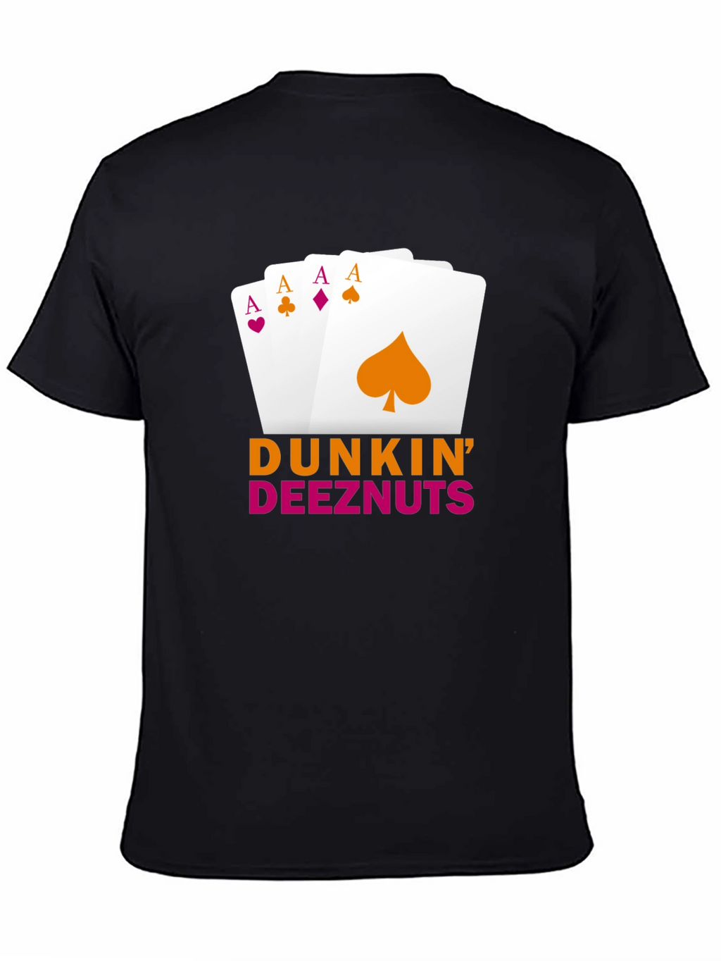 Dunkin Deeznuts Poker Aces T-Shirt