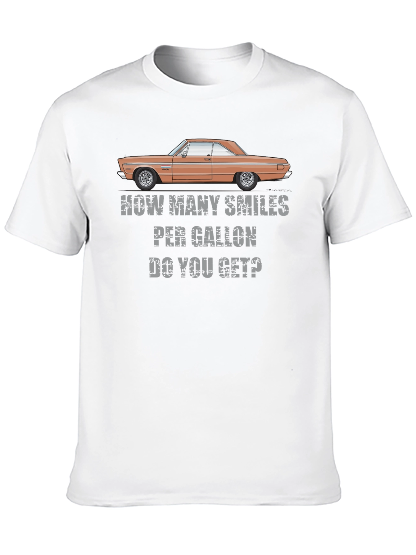 How Many Smiles Per Gallon T-Shirt