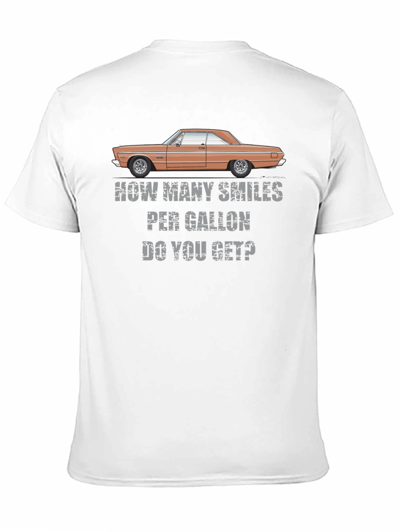 How Many Smiles Per Gallon T-Shirt