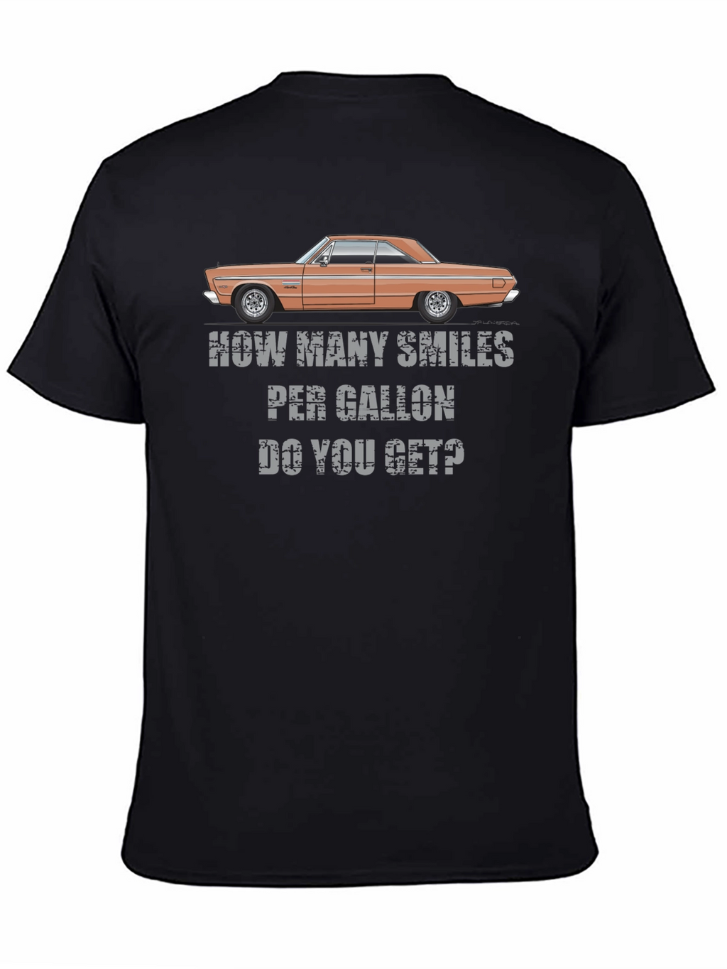 How Many Smiles Per Gallon T-Shirt