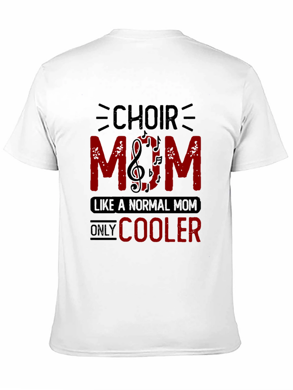 Choir Mom Graphic T-Shirt - Music Lover Tee