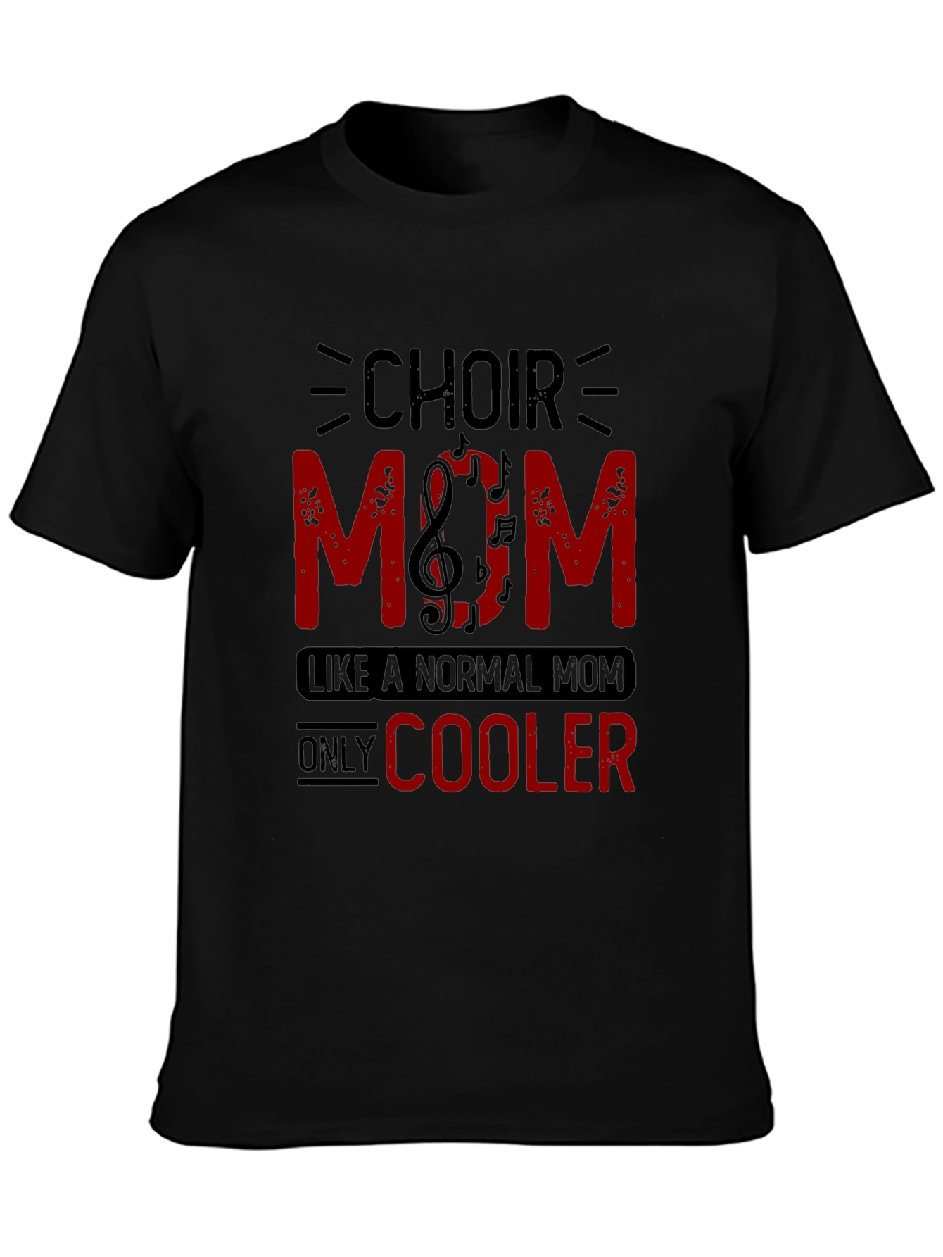 Choir Mom Graphic T-Shirt - Music Lover Tee