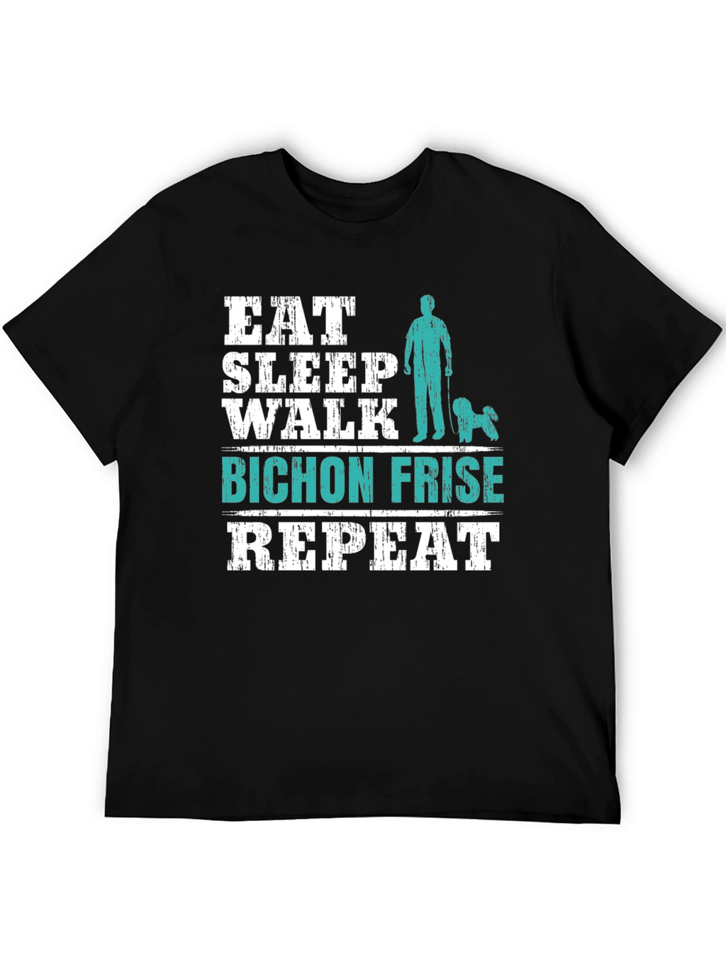 Eat Sleep Walk Bichon Frise Repeat T-Shirt