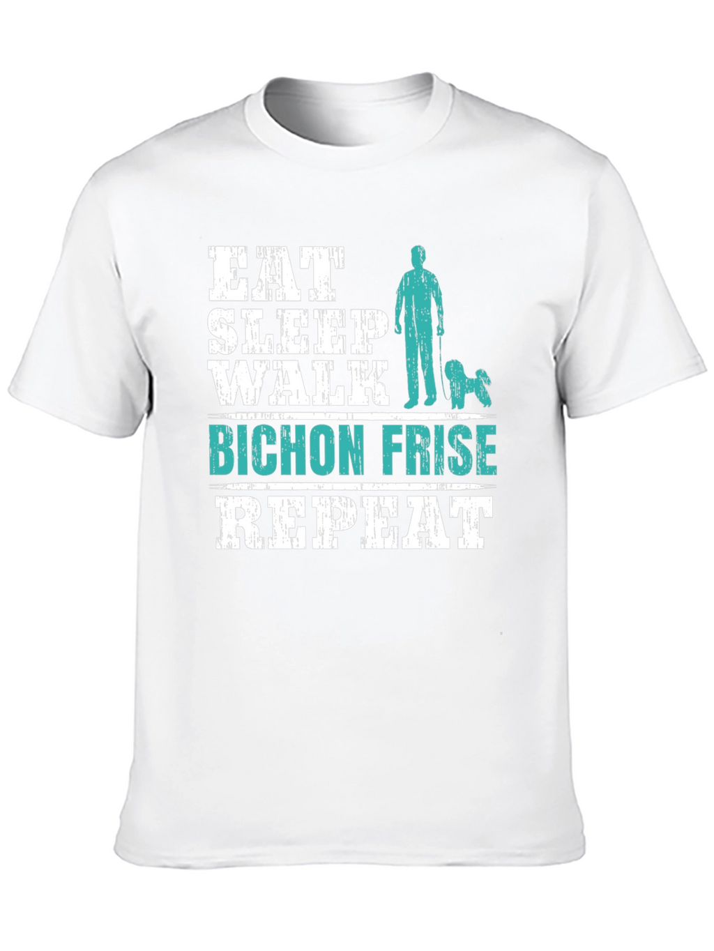 Eat Sleep Walk Bichon Frise Repeat T-Shirt