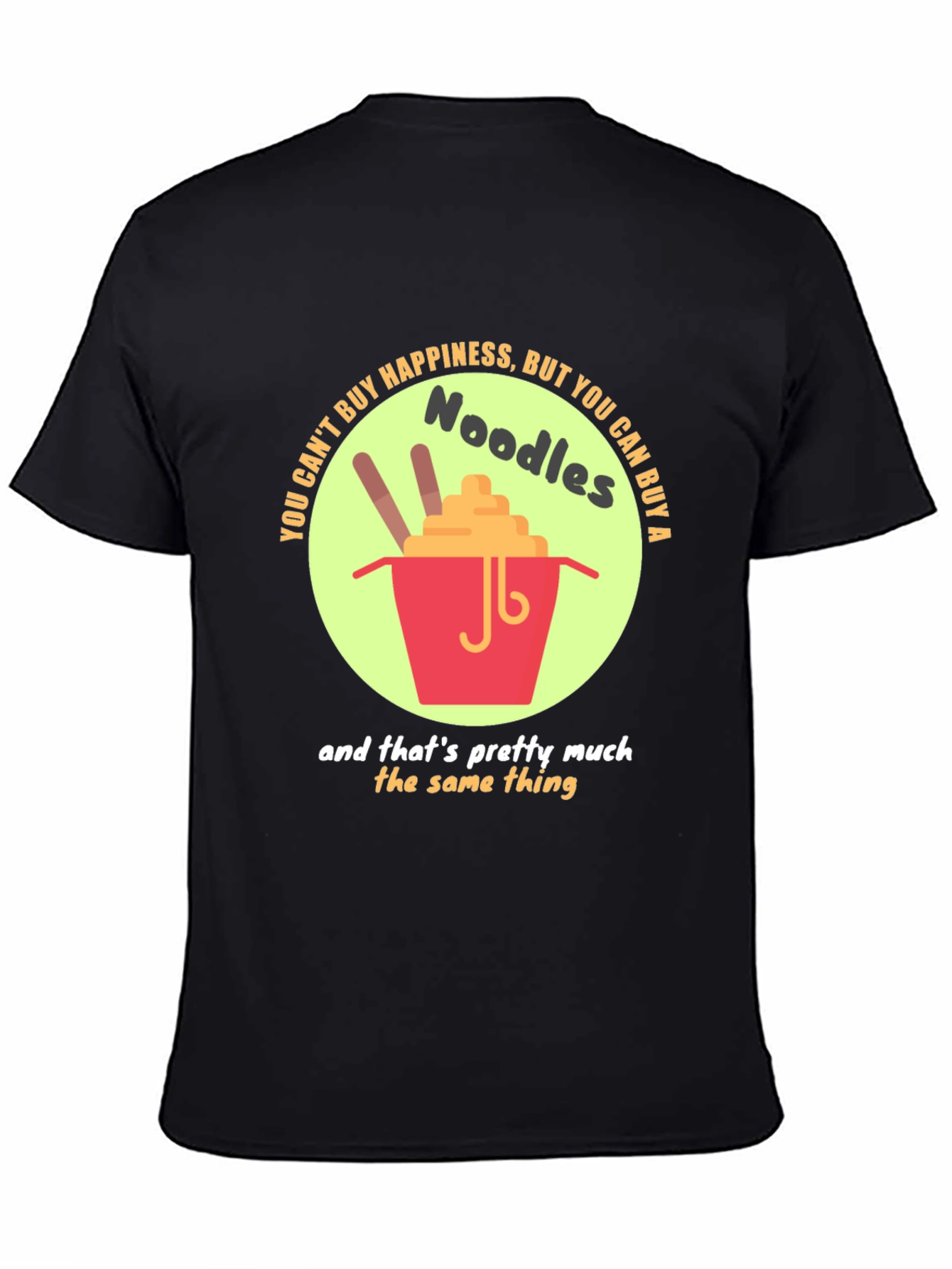 Noodles Happiness T-Shirt - Funny Foodie Tee