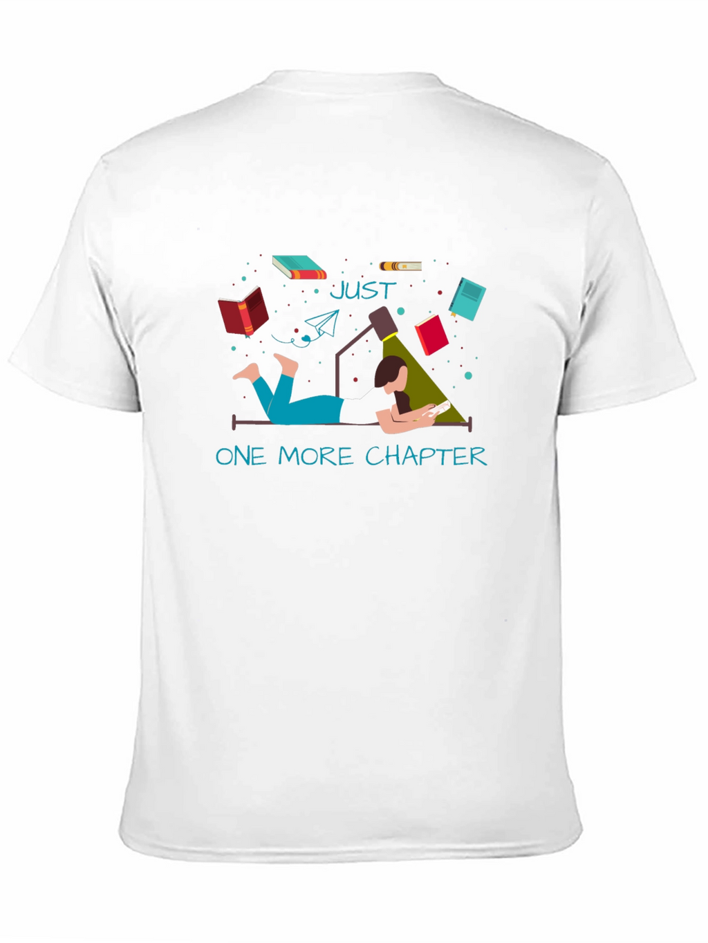 Just One More Chapter T-Shirt