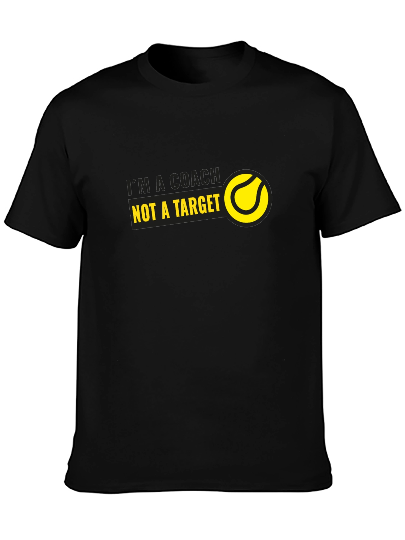 Tennis Coach T-Shirt - Im a Coach Not a Target