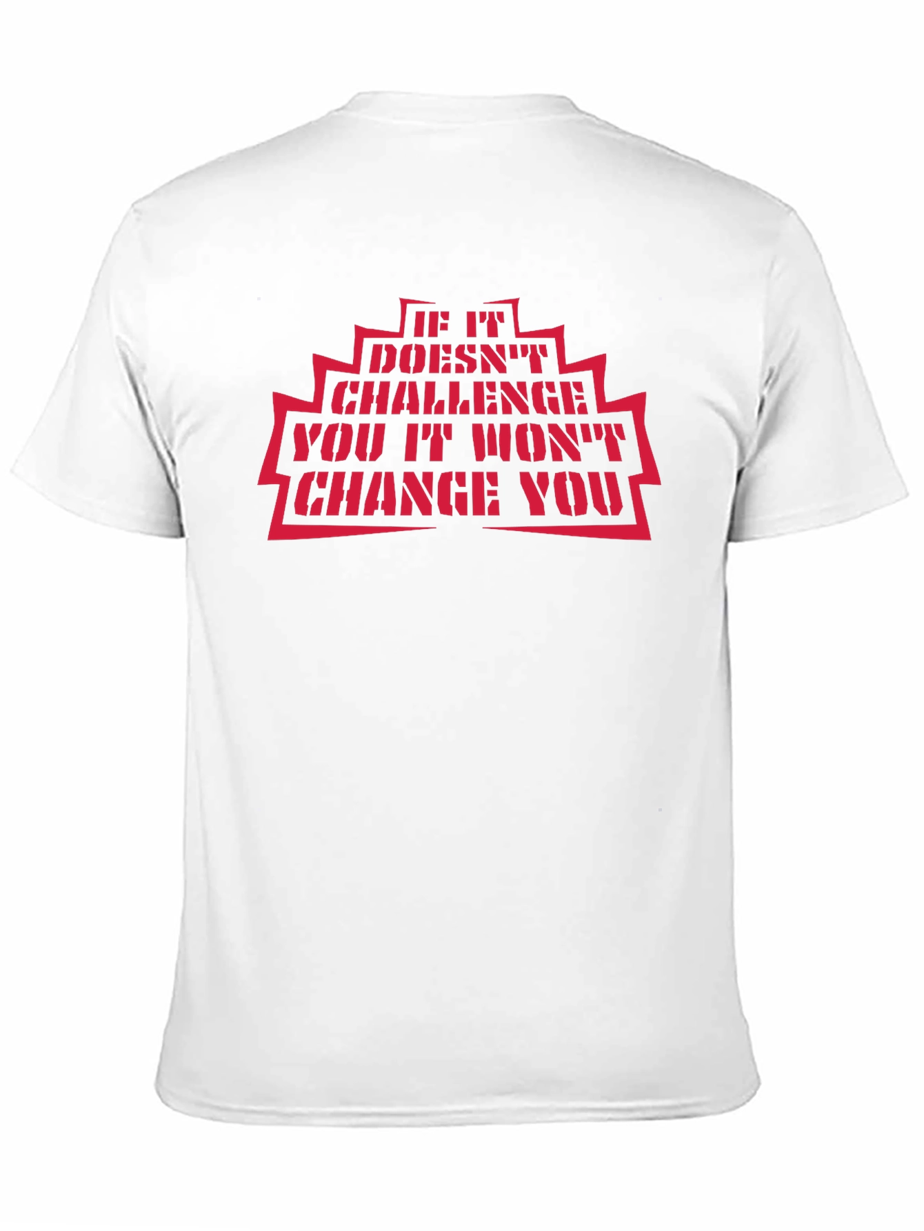 Motivational Black T-Shirt: Challenge and Change Quote