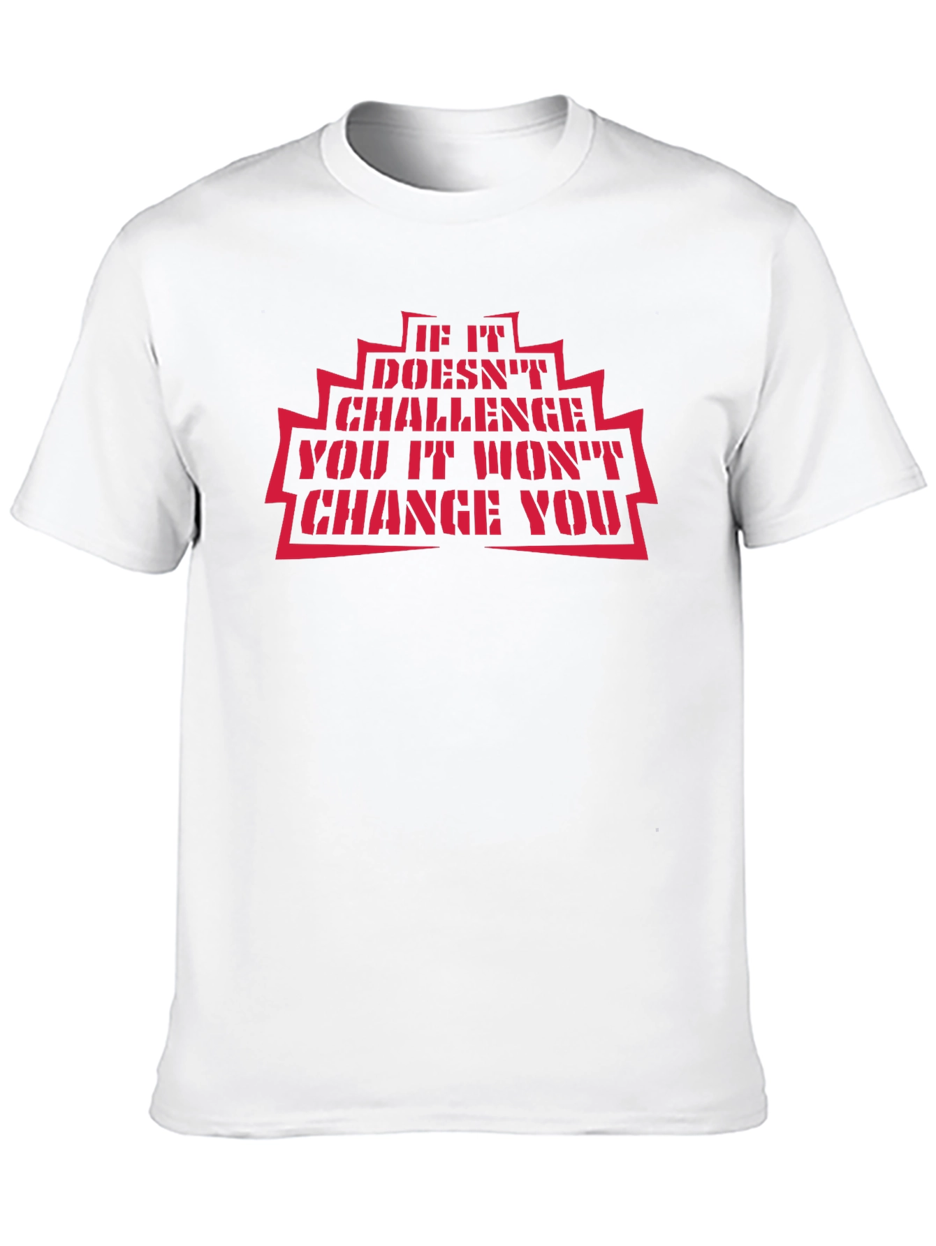 Motivational Black T-Shirt: Challenge and Change Quote