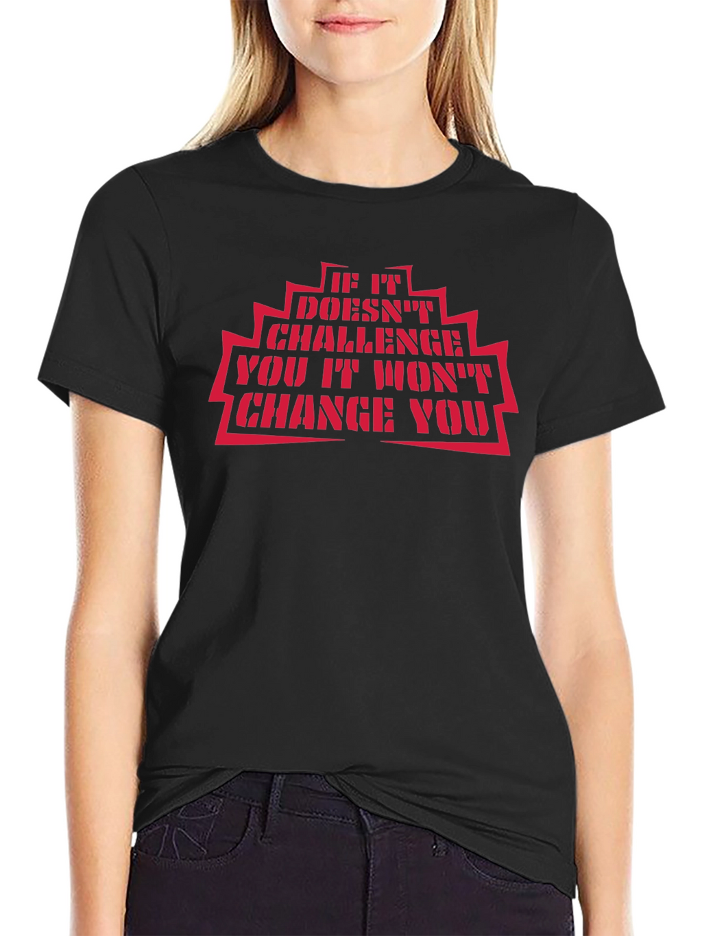 Motivational Black T-Shirt: Challenge and Change Quote