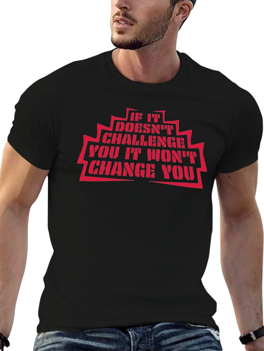 Motivational Black T-Shirt: Challenge and Change Quote