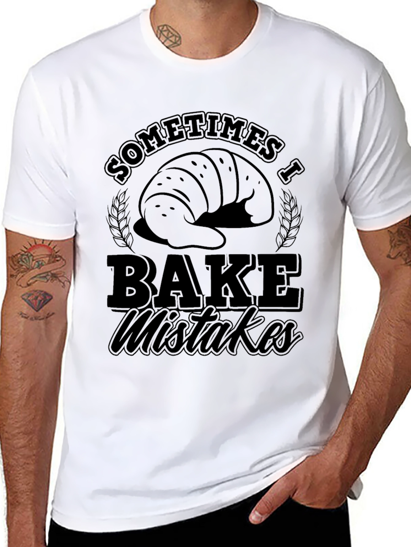 Funny Baking T-Shirt - Sometimes I Bake Mistakes