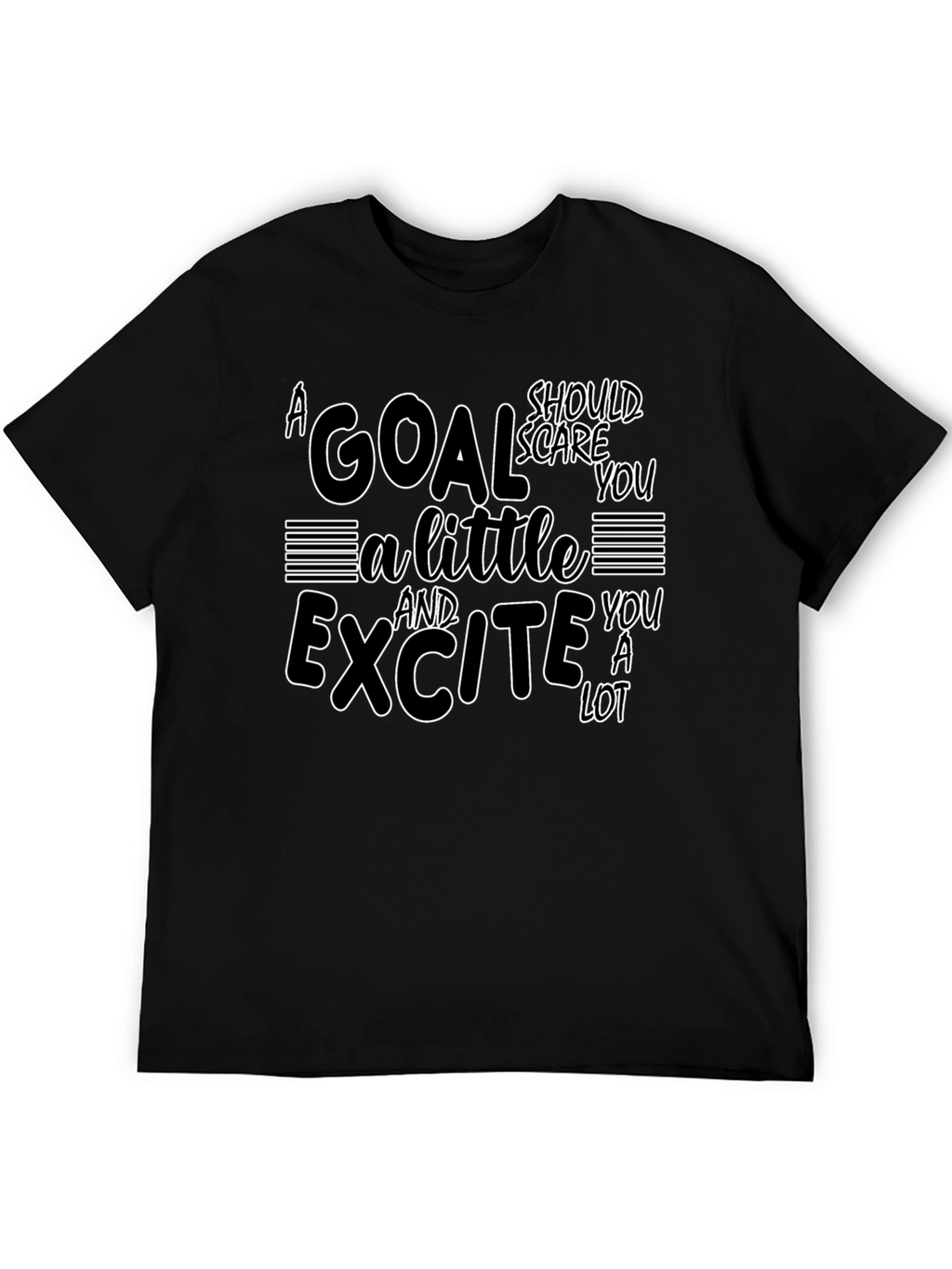 Motivational Goal Setting T-Shirt