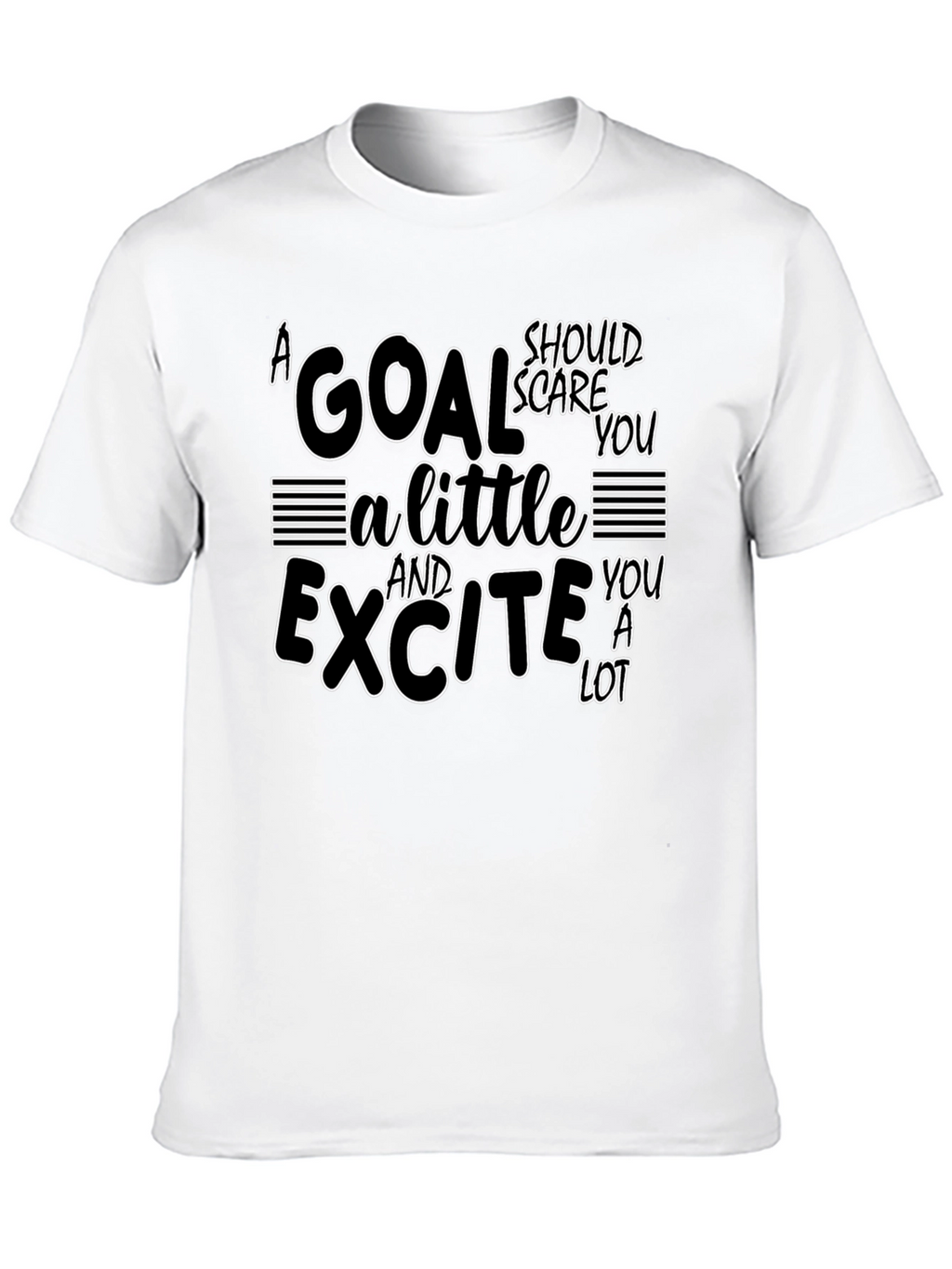 Motivational Goal Setting T-Shirt