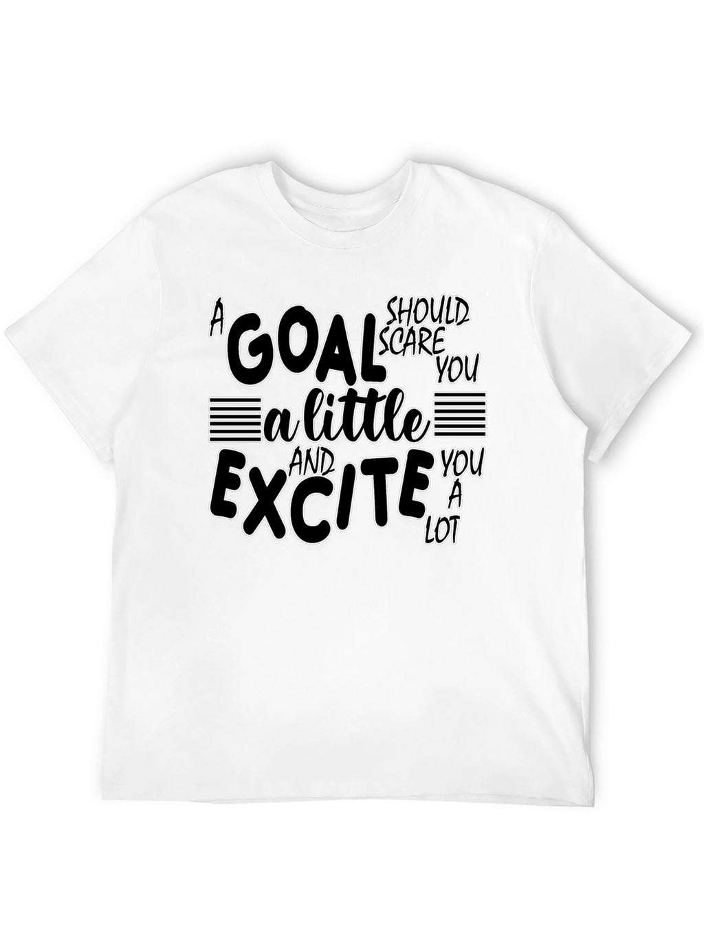 Motivational Goal Setting T-Shirt
