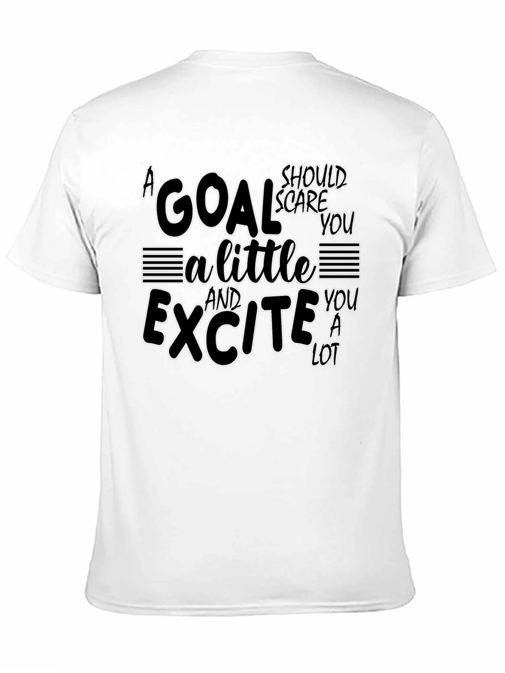Motivational Goal Setting T-Shirt
