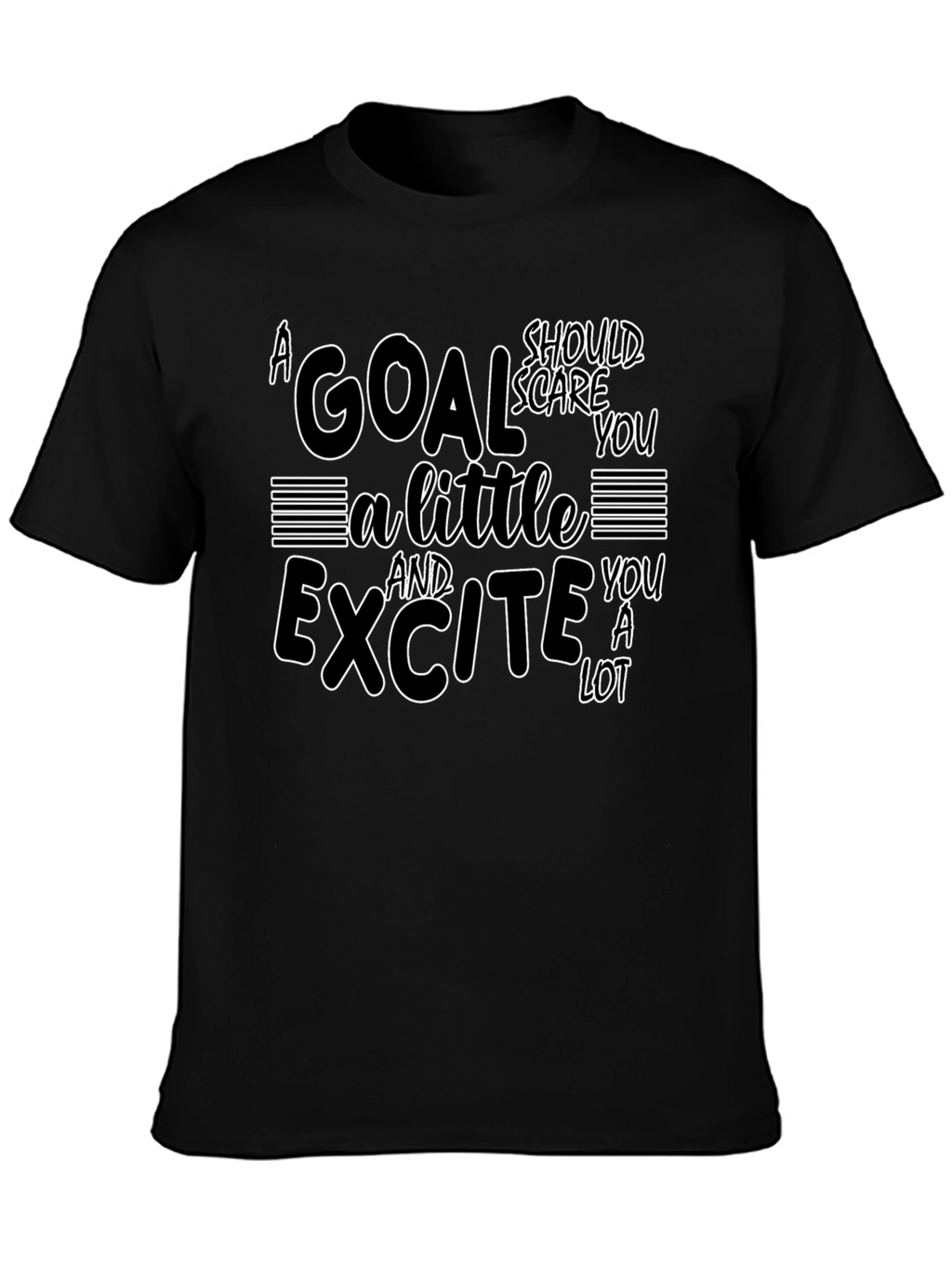 Motivational Goal Setting T-Shirt