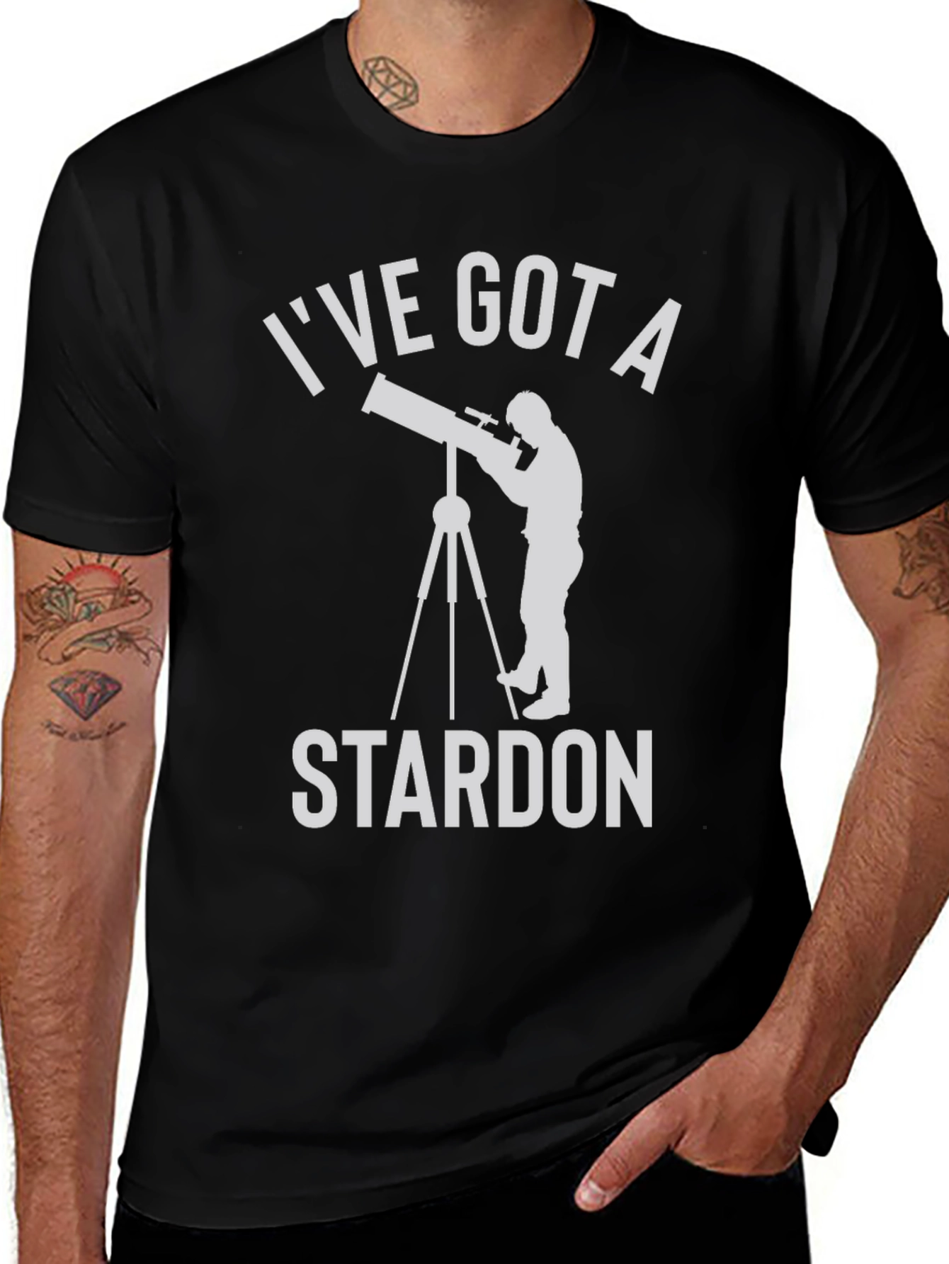 Ive Got A Stardon T-Shirt - Astronomy Humor Tee