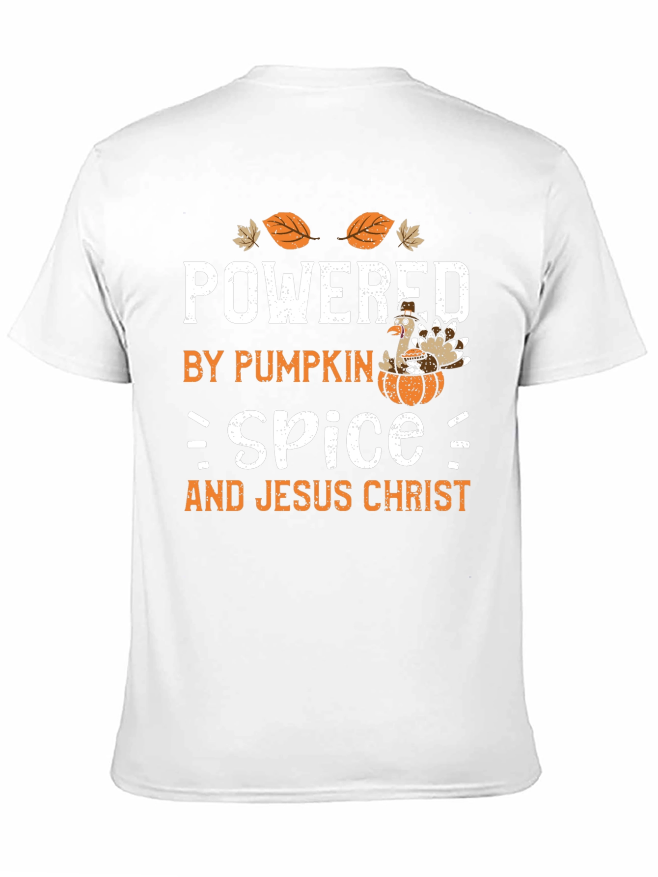 Powered by Pumpkin Spice and Jesus Christ T-Shirt