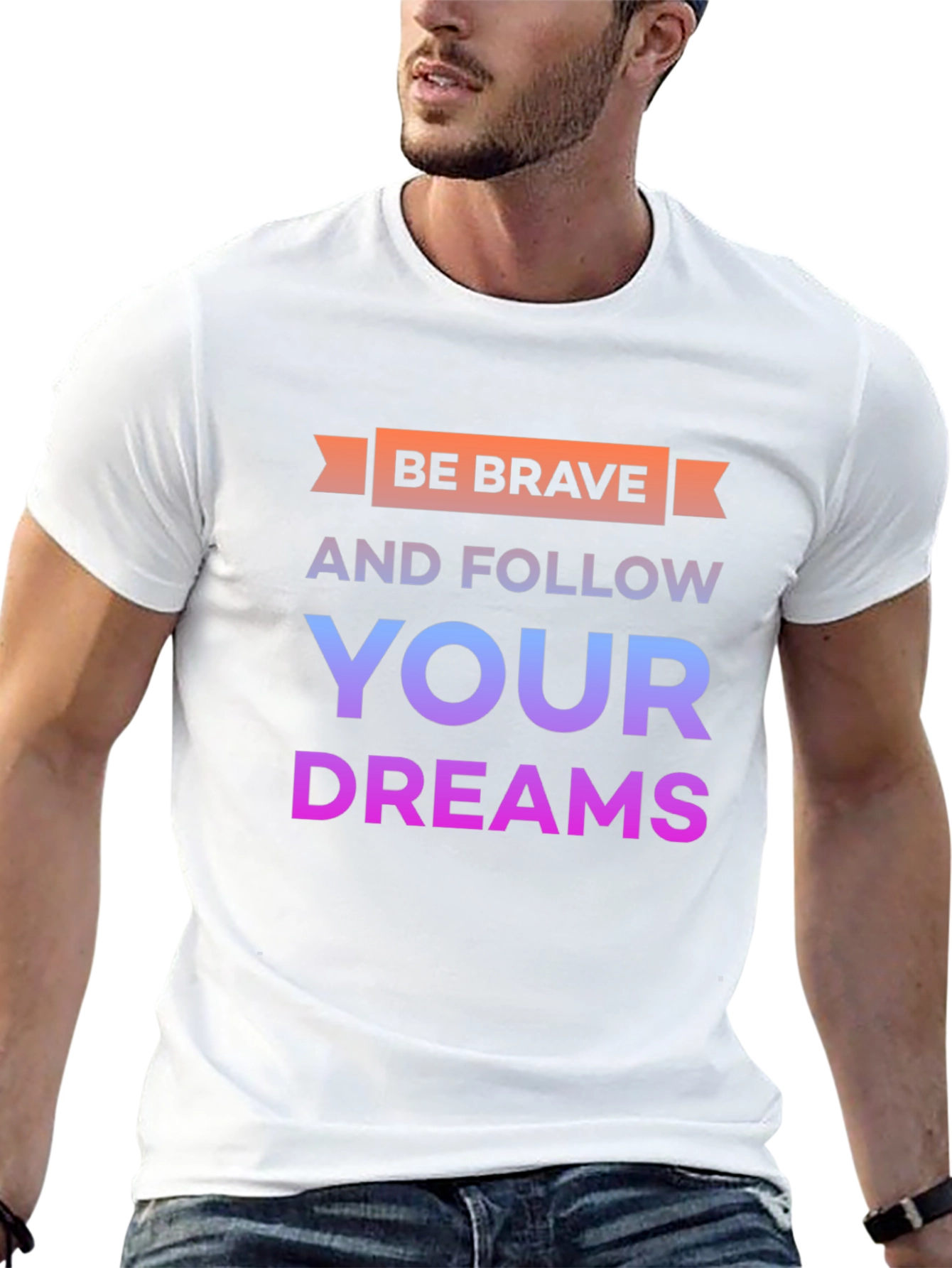 Be Brave Graphic T-Shirt