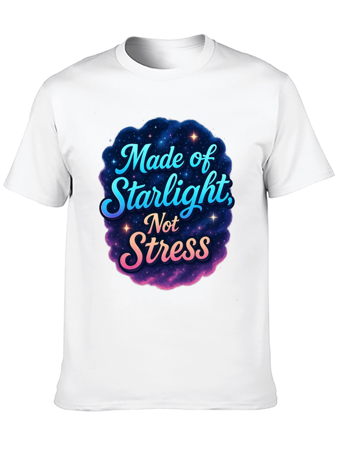 Made of Starlight Not Stress Black T-Shirt