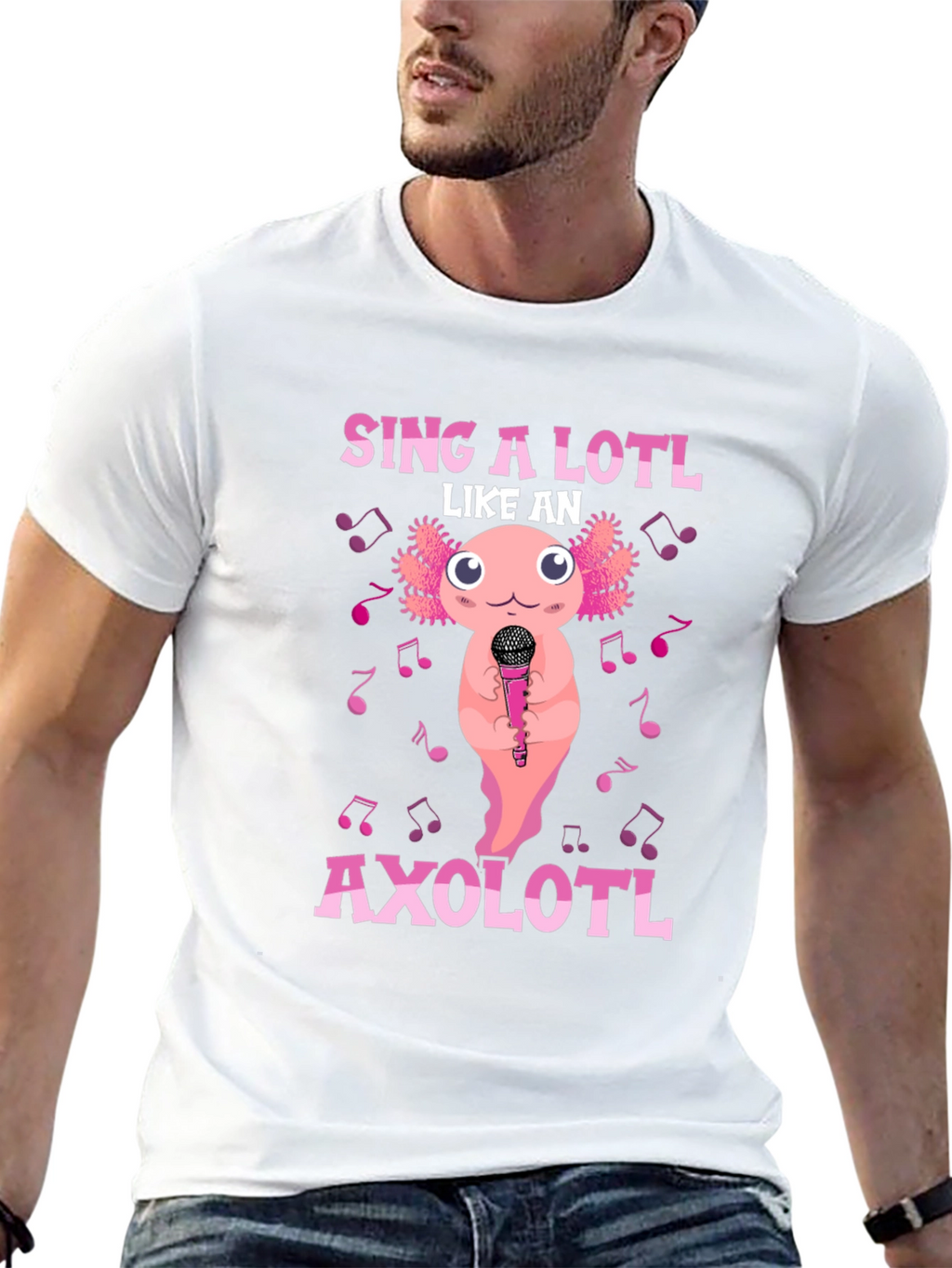 Sing A Lotl Like an Axolotl T-Shirt