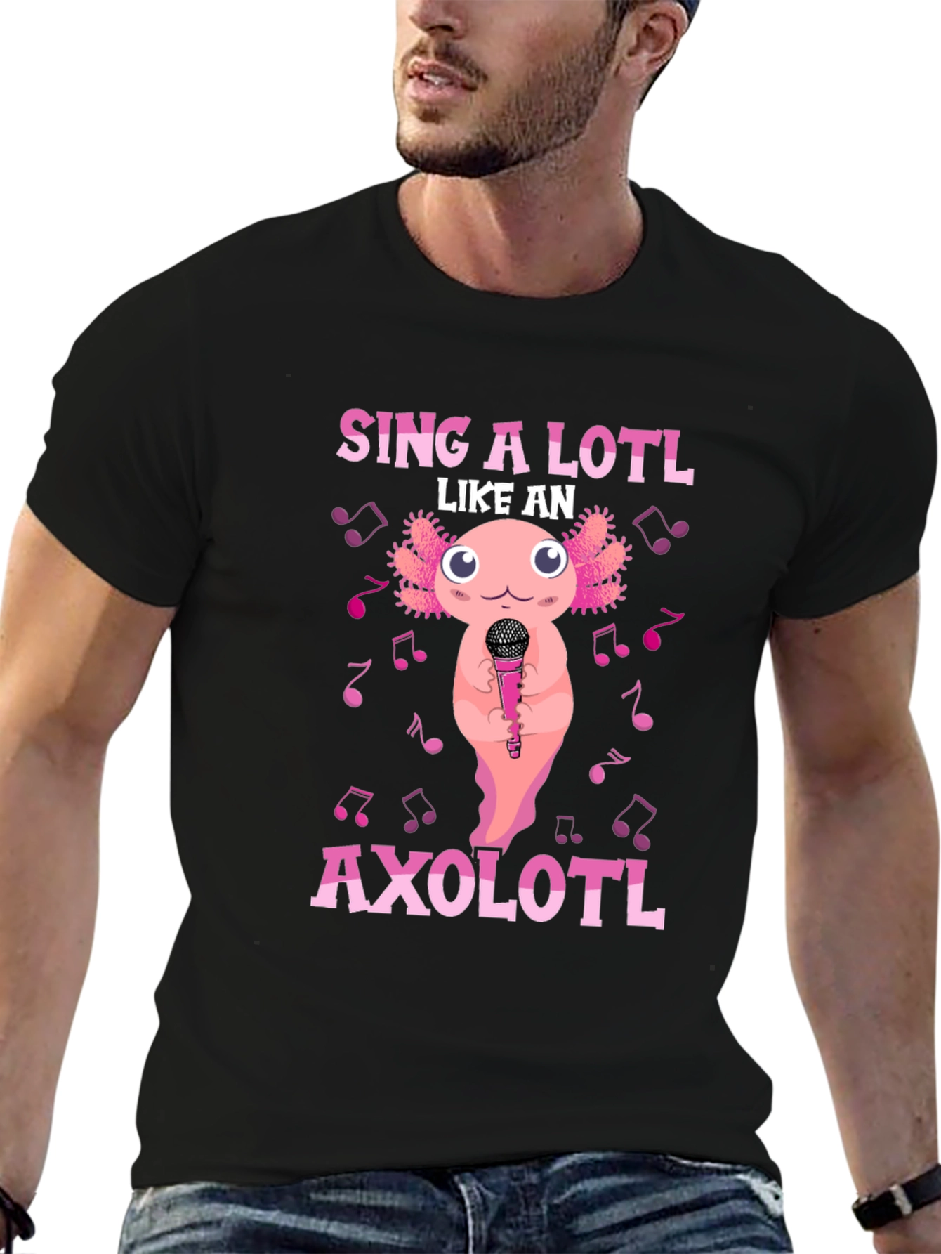 Sing A Lotl Like an Axolotl T-Shirt