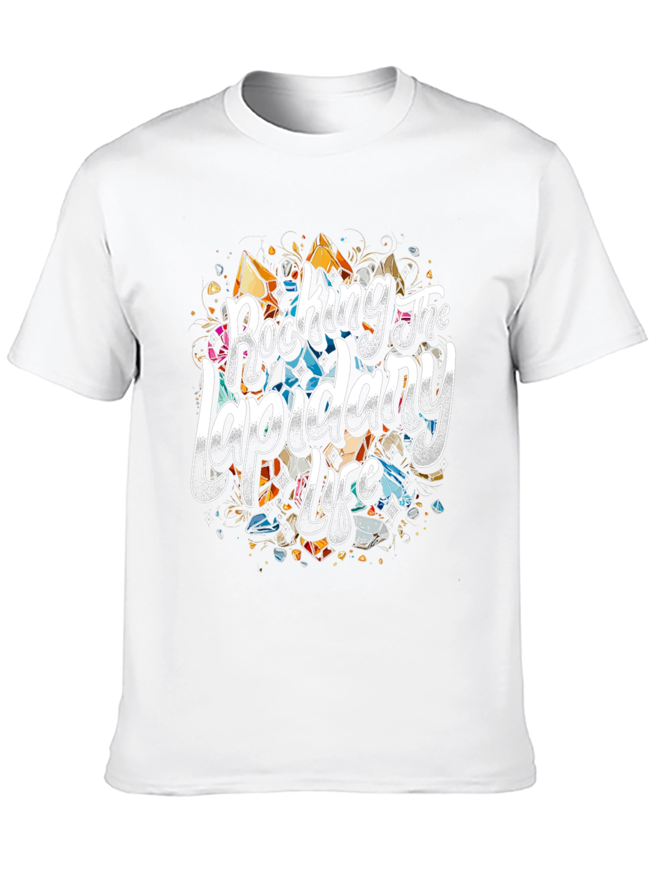 Rocking The Lapidary Life T-Shirt