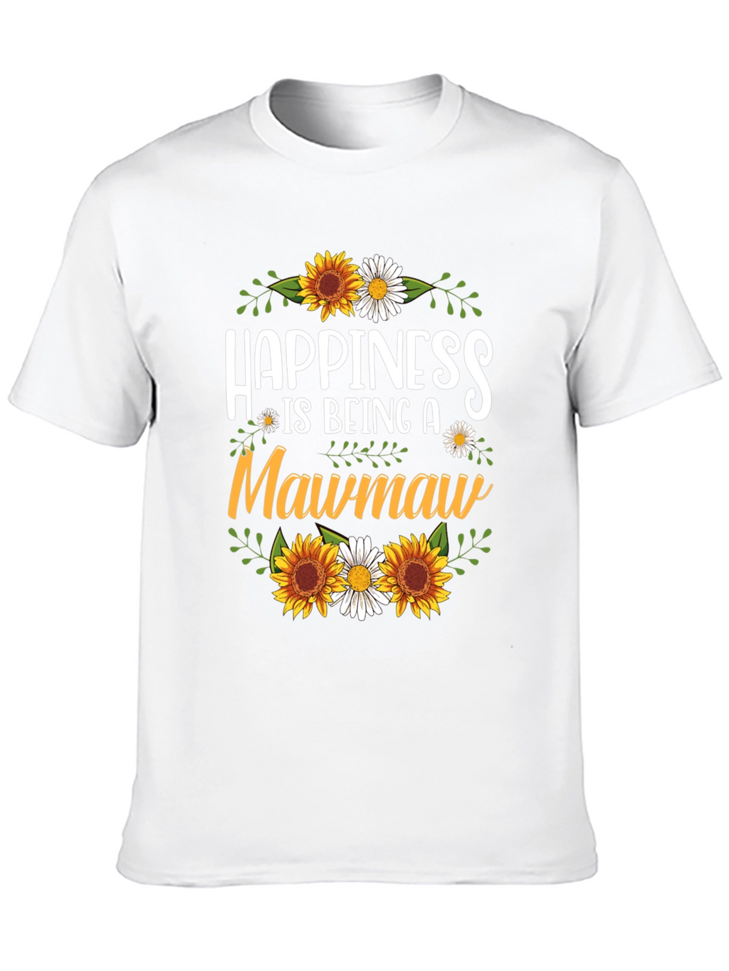 Happiness is Being a Mawmaw T-Shirt