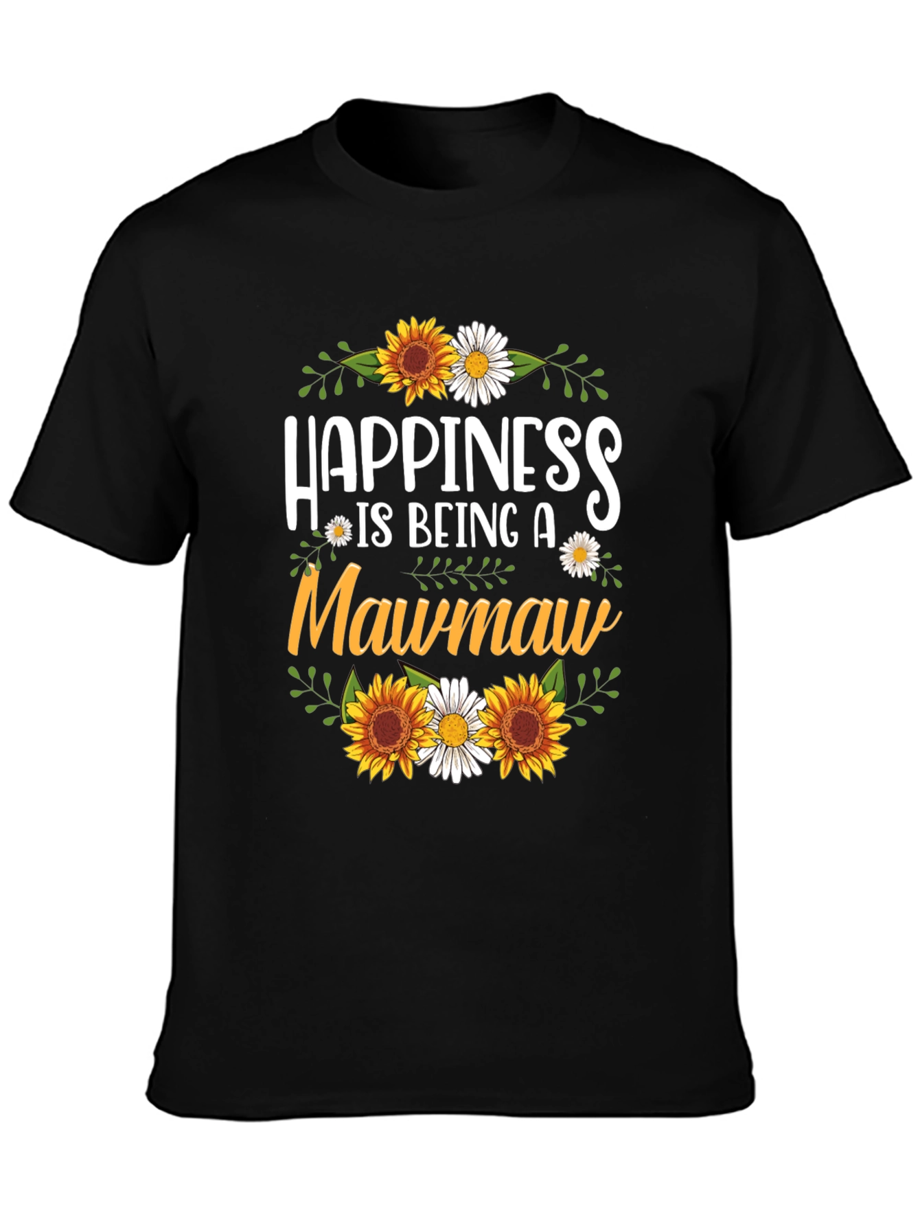 Happiness is Being a Mawmaw T-Shirt