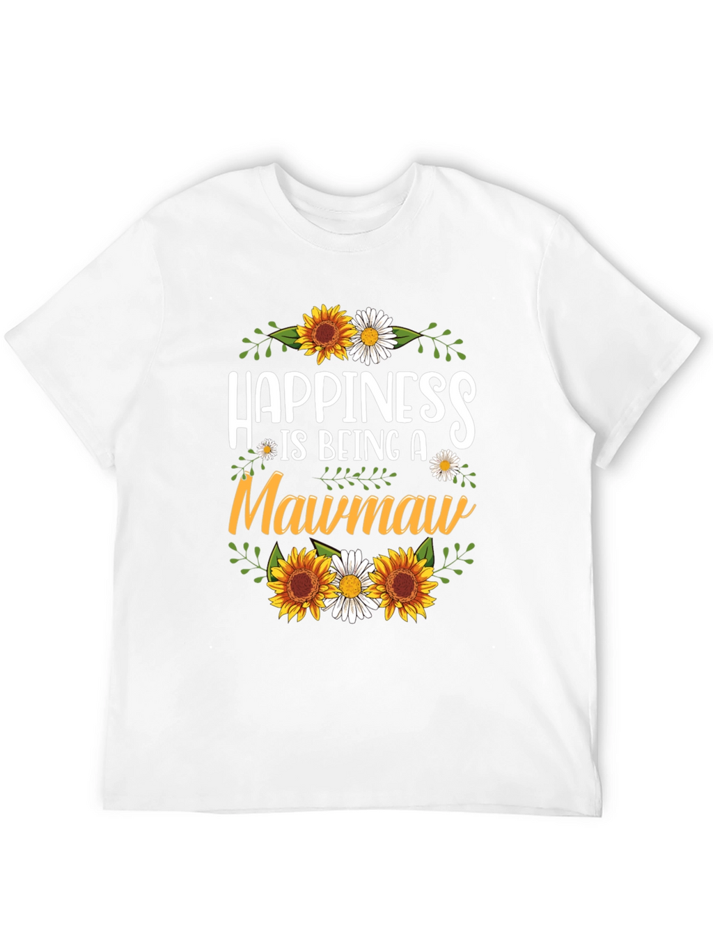 Happiness is Being a Mawmaw T-Shirt