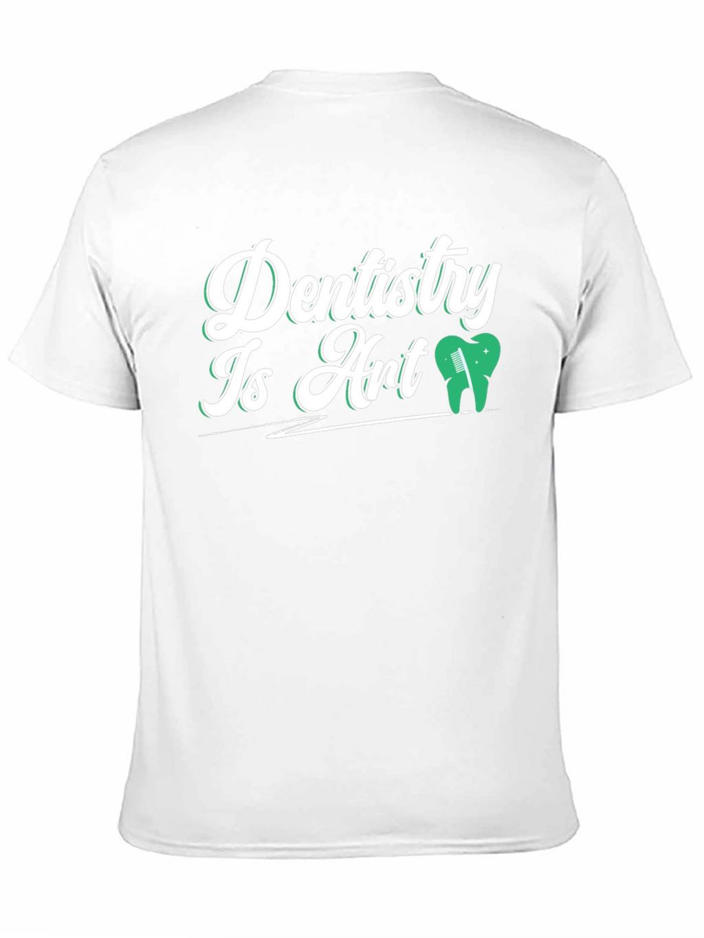 Dentistry Is Art Graphic T-Shirt