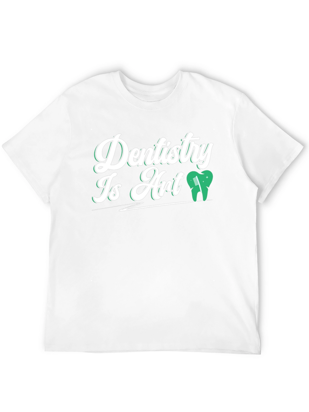Dentistry Is Art Graphic T-Shirt