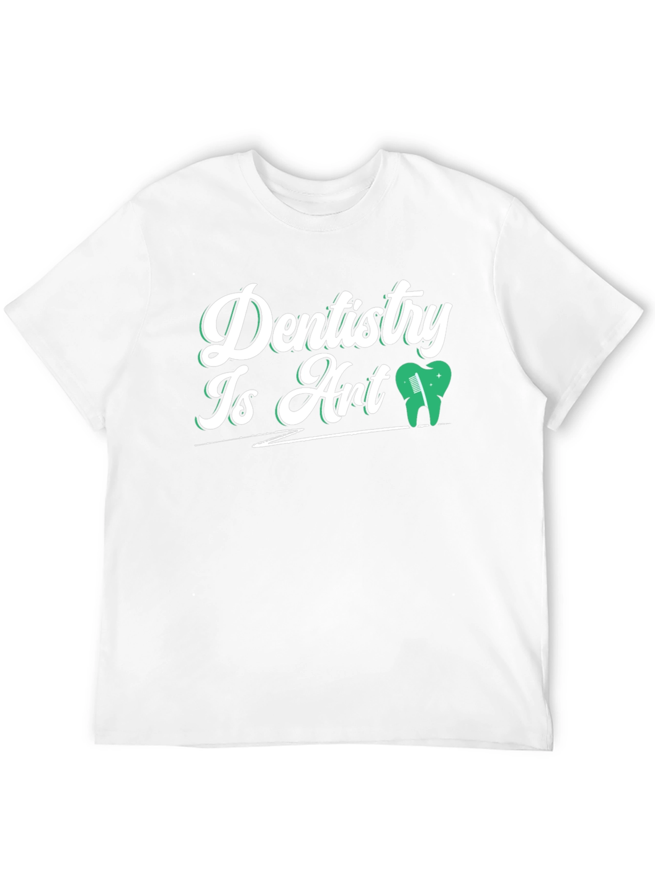 Dentistry Is Art Graphic T-Shirt