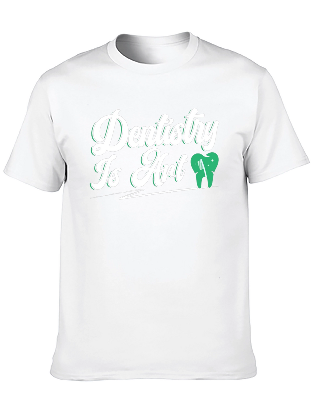 Dentistry Is Art Graphic T-Shirt