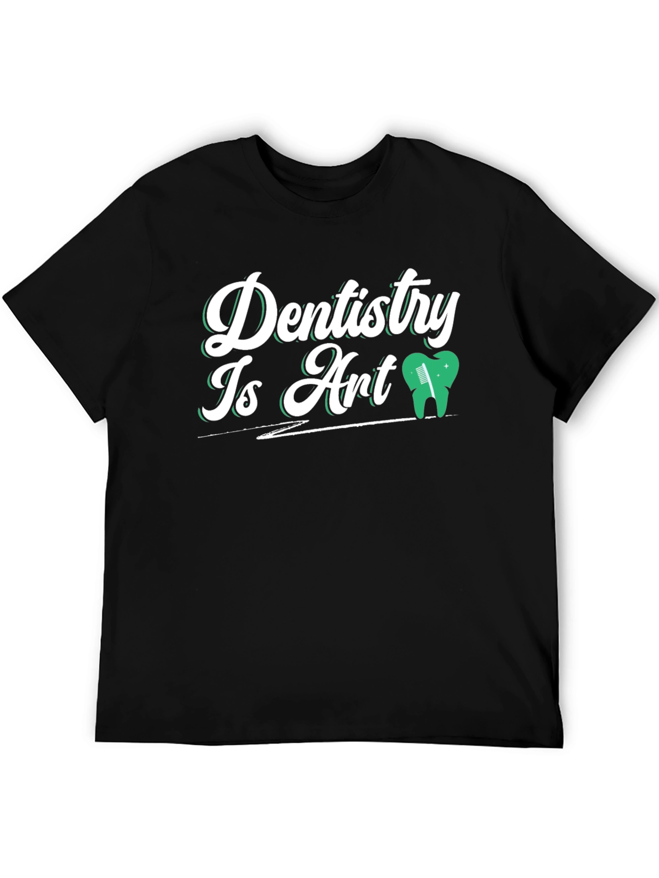 Dentistry Is Art Graphic T-Shirt