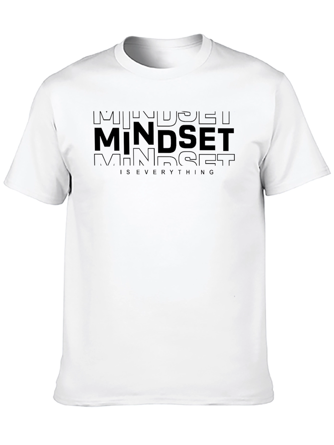 Mindset Is Everything Mens T-Shirt