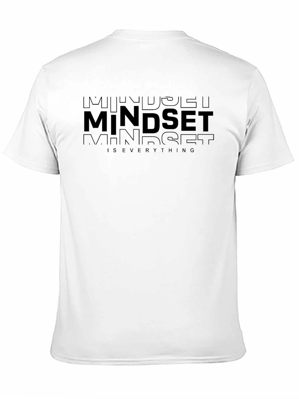 Mindset Is Everything Mens T-Shirt