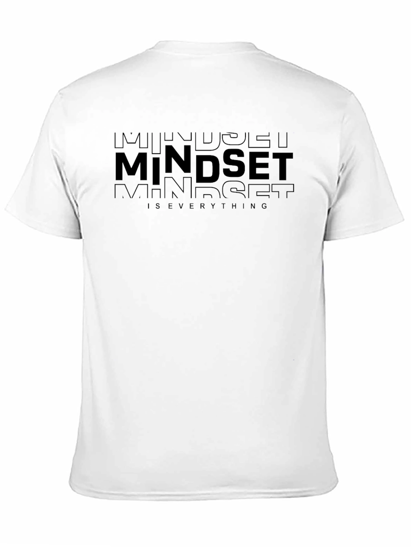 Mindset Is Everything Mens T-Shirt