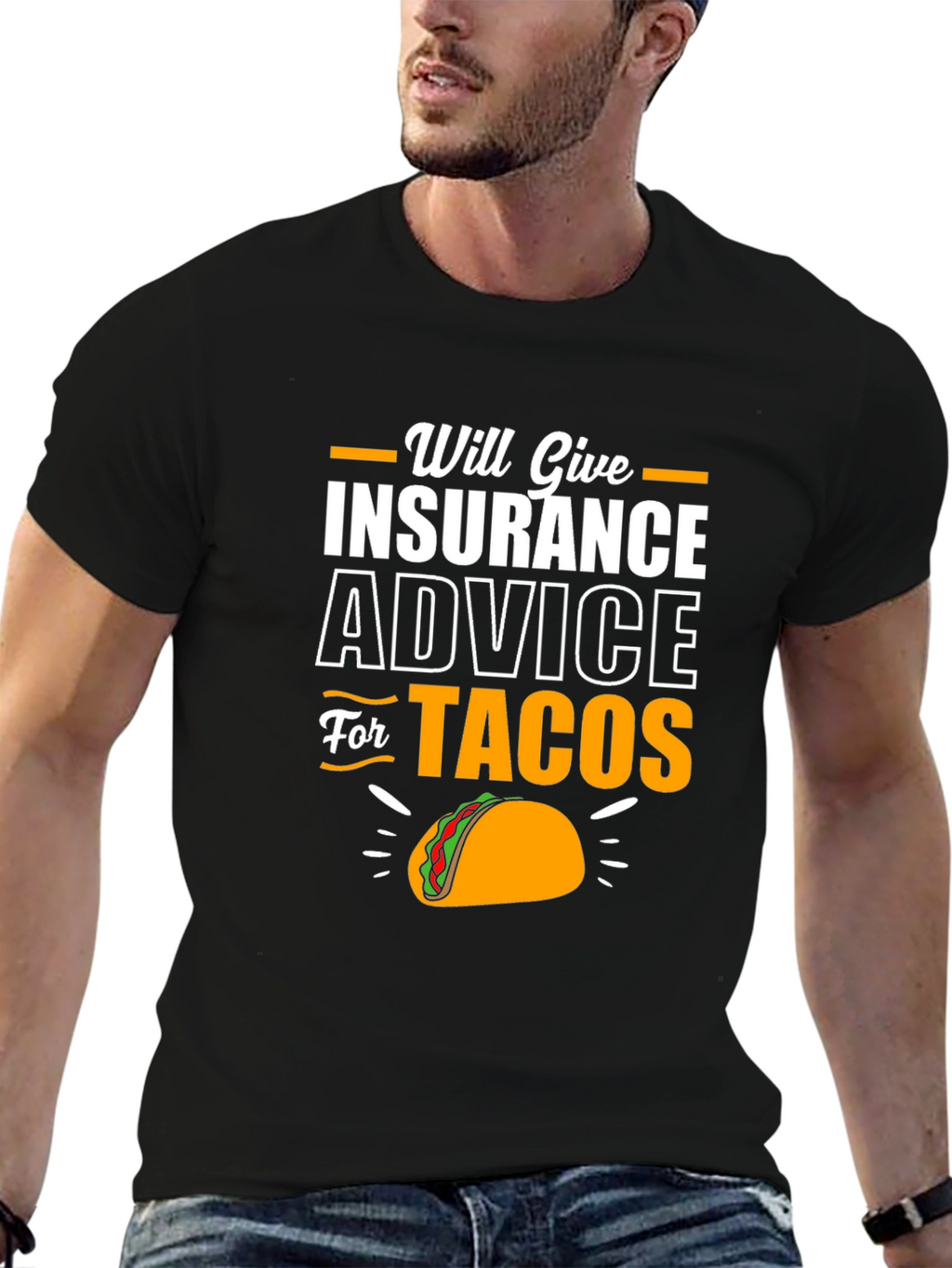 Insurance Advice for Tacos Funny T-Shirt