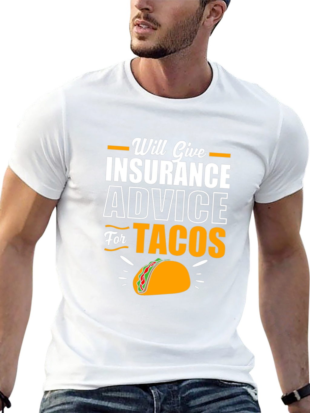Insurance Advice for Tacos Funny T-Shirt